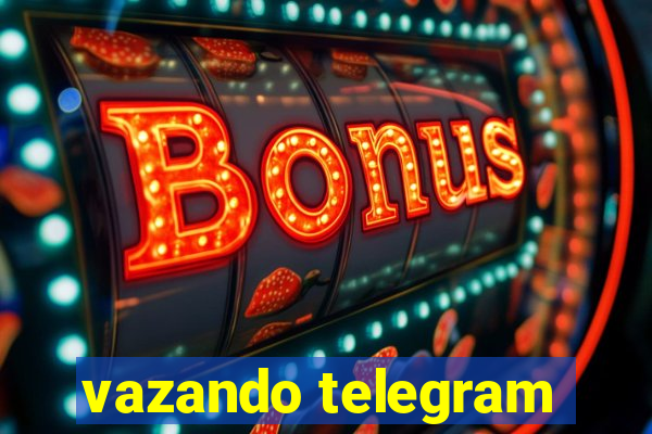 vazando telegram